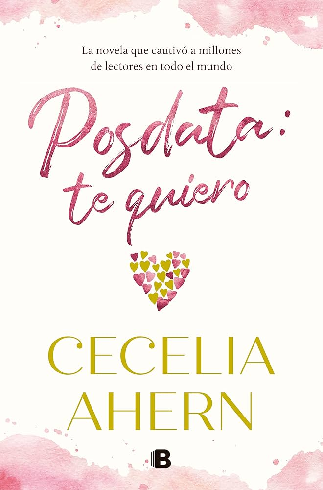 Posdata: Te quiero | Cecelia Ahern