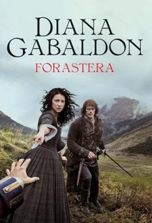 Forastera de Diana Gabaldon (Saga Outlander #1)