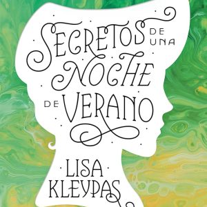 Secretos de una noche de verano (Wallflowers #1) | Lisa Kleypas