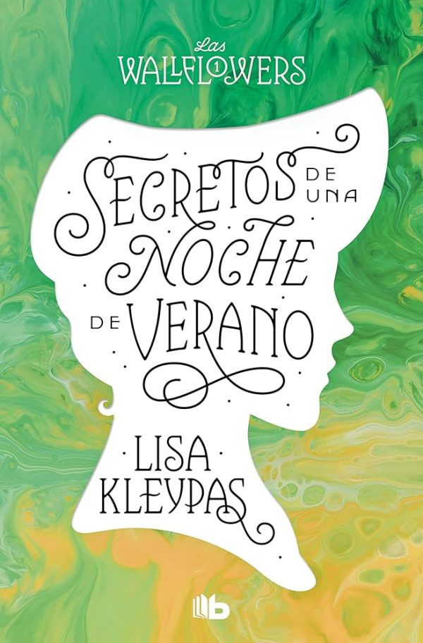 Secretos de una noche de verano (Wallflowers #1) | Lisa Kleypas