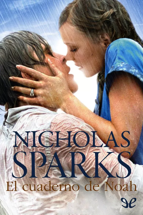 El cuaderno de Noah | Nicholas Sparks