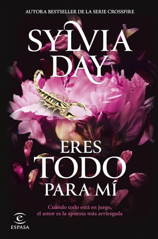 Eres todo para mí (Crossfire #2) | Sylvia Day